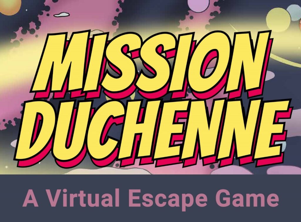 Mission Duchenne: A Virtual Escape Game